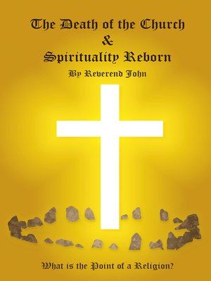cover image of The Death of the Church and Spirituality Reborn